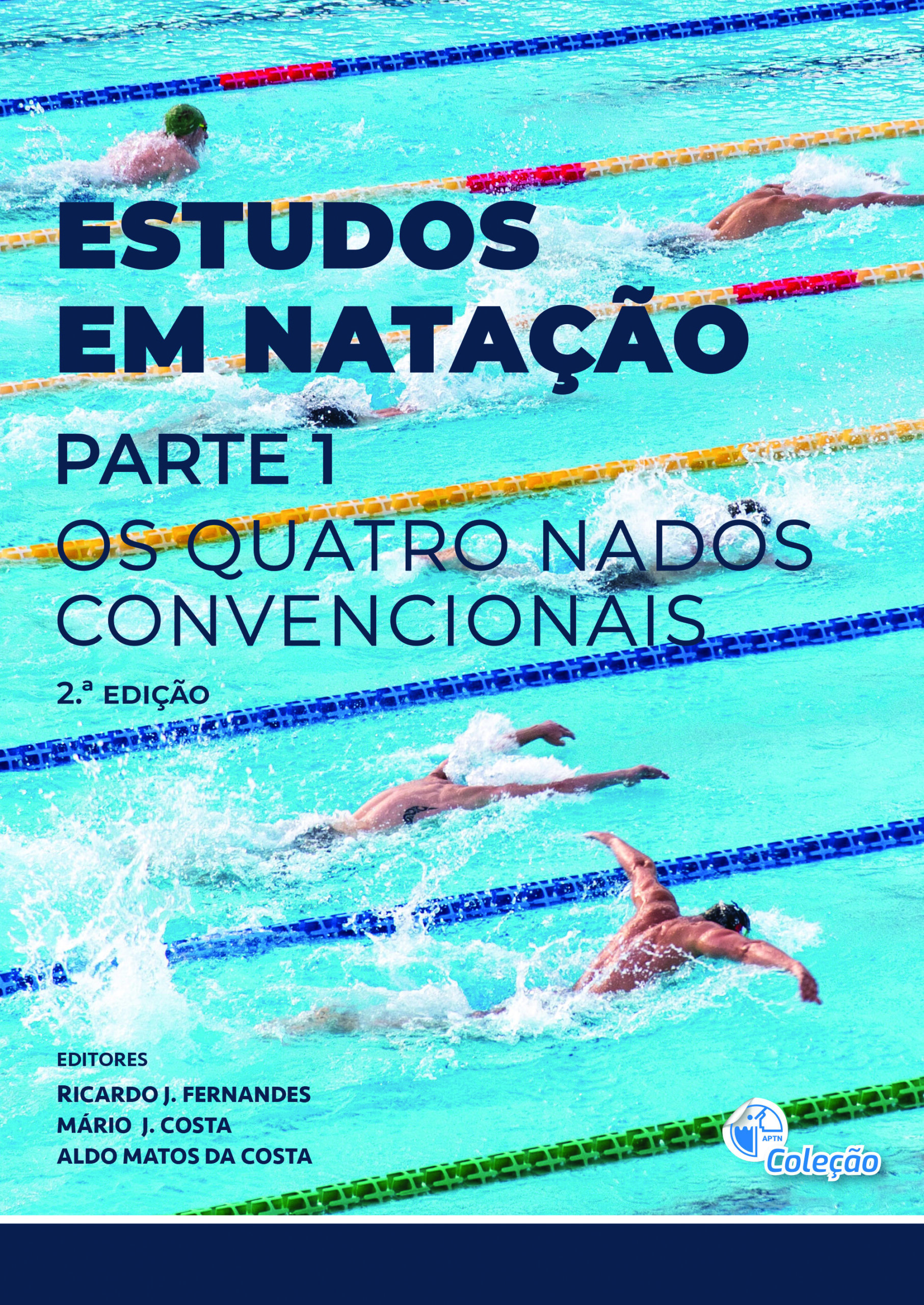 “Estudos em Natação – Parte 1: Os Quatro Nados Convencionais” tem 2ª Edição disponível