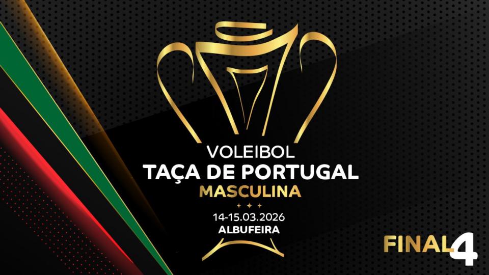 Final-four da Taça de Portugal Masculina de Voleibol com Benfica, Vitória SC,  Sporting e AA Espinho