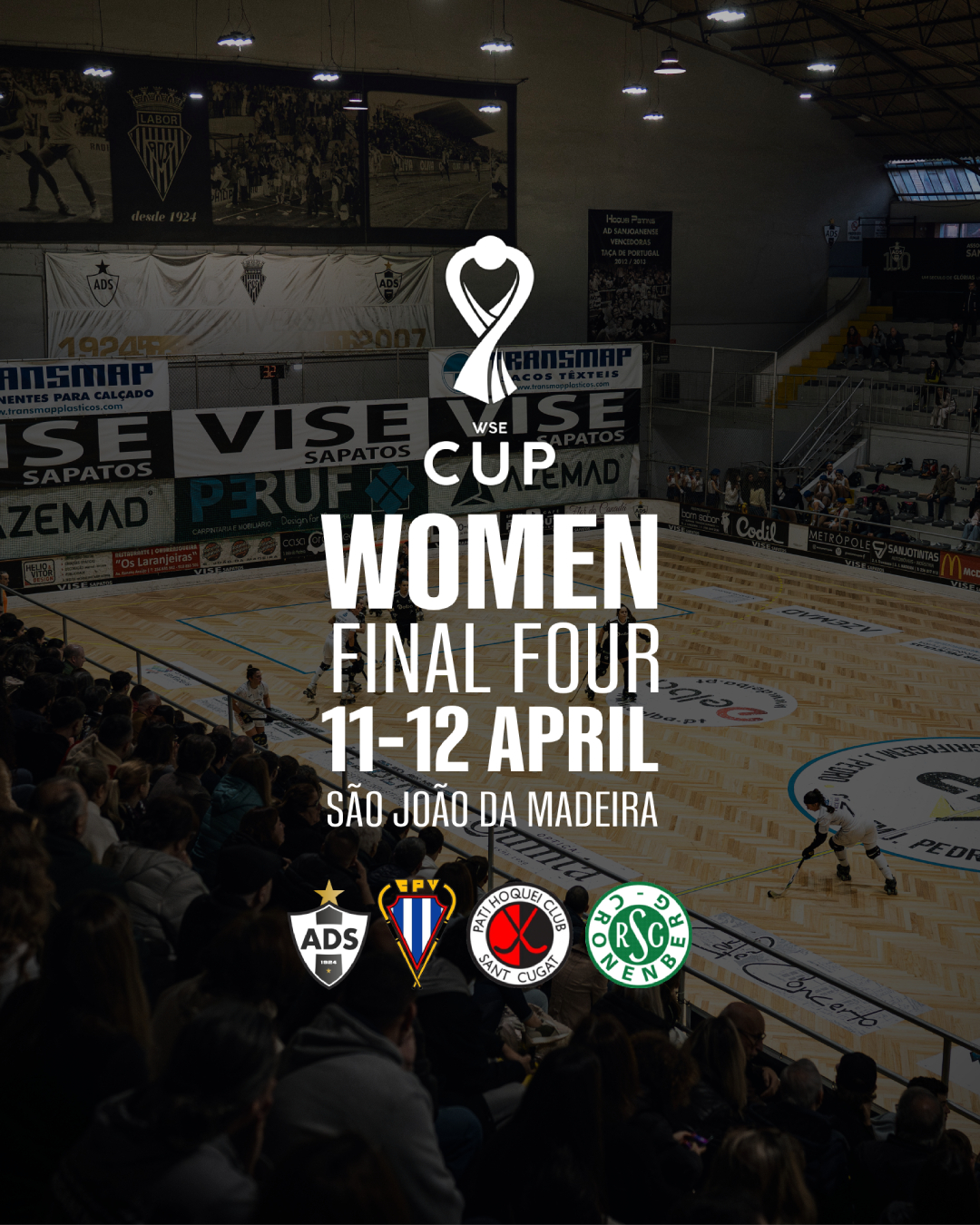 ‘Final-four’ da Taça WSE feminina de Hóquei em Patins em abril joga-se em São João da Madeira