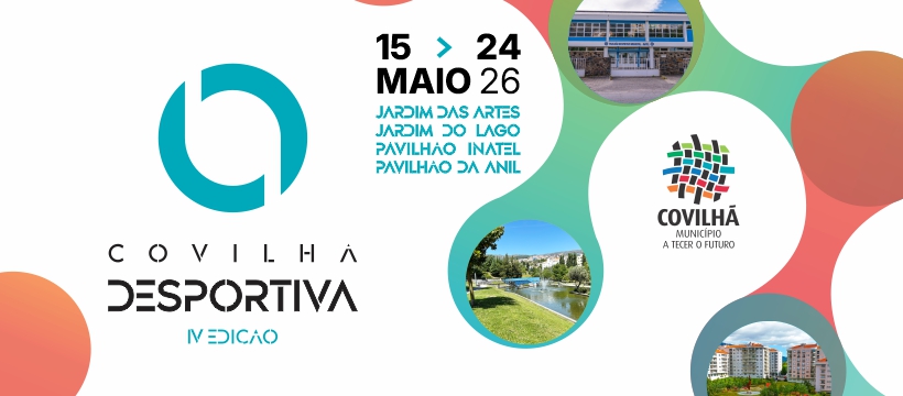 “Covilhã Desportiva” decorre até 24 de maio e junta 15 municípios, 165 entidades e 31 escolas
