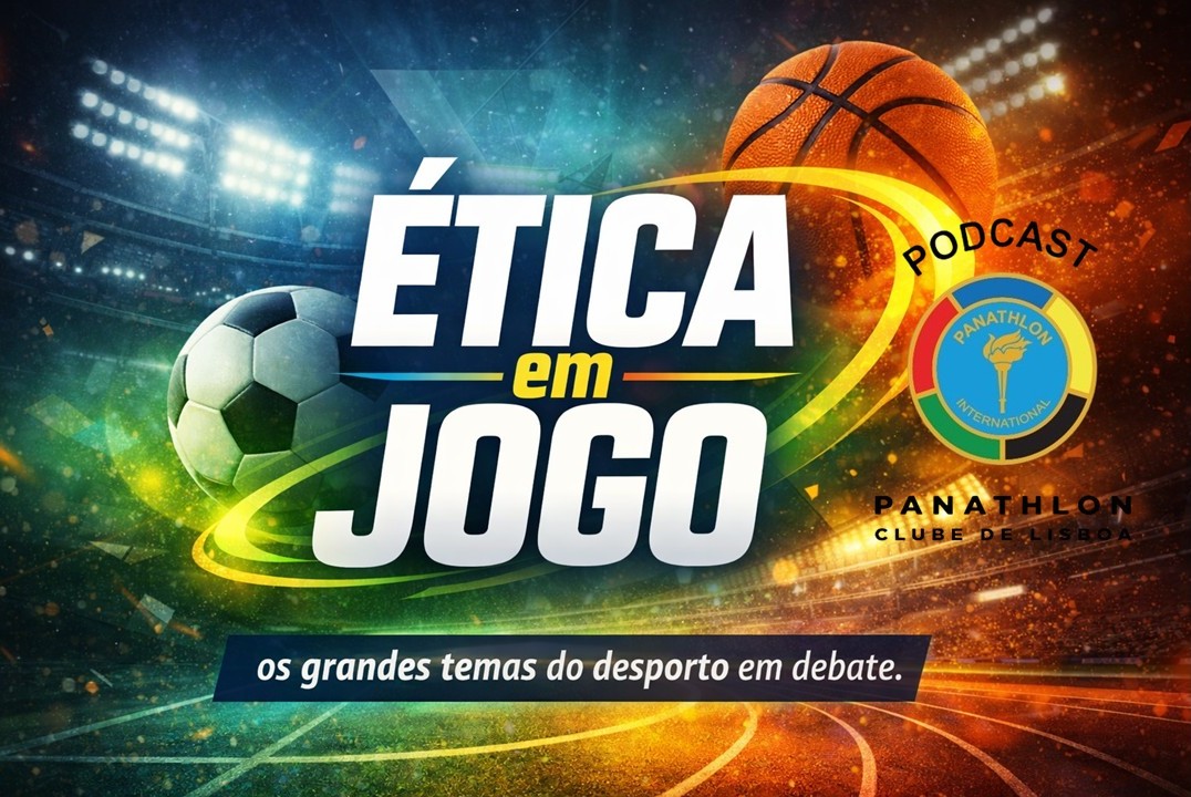Panathon Clube de Lisboa lança podcast “Ética em Jogo”